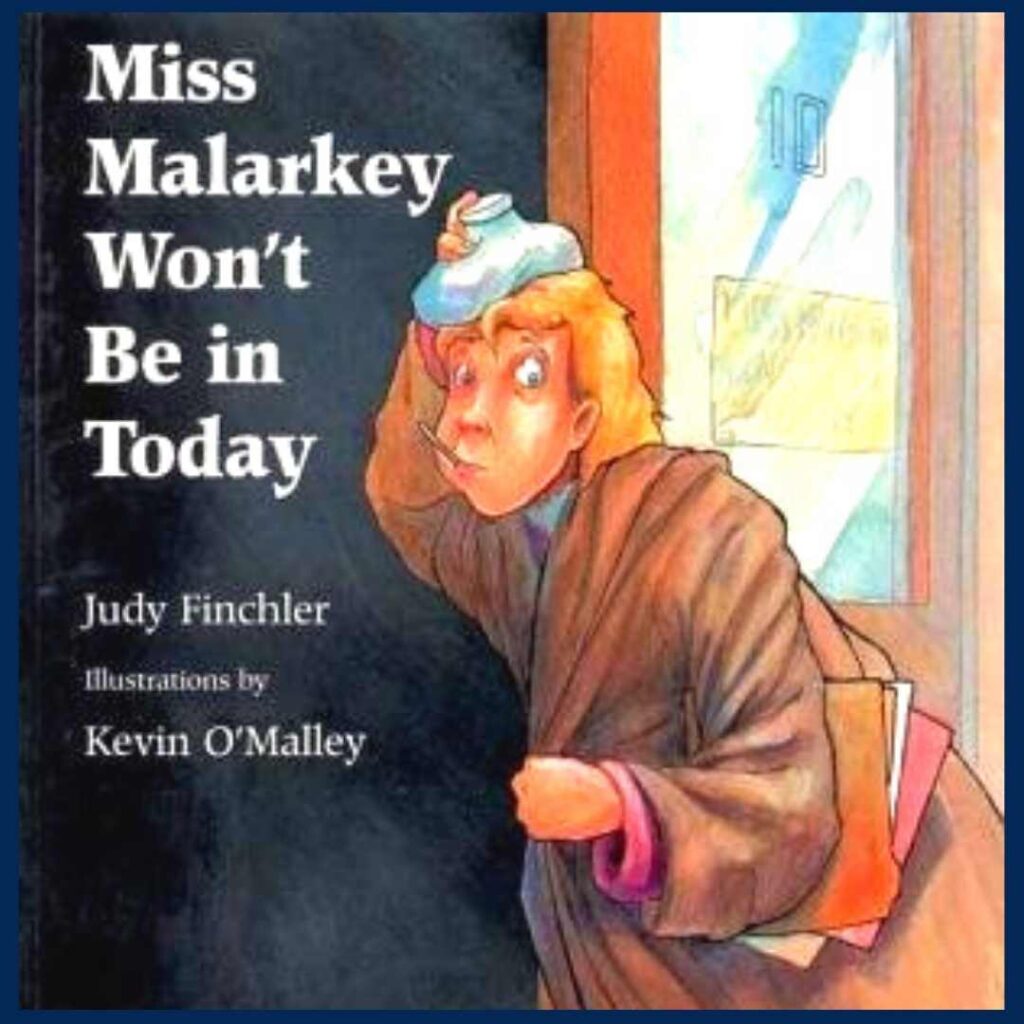Miss Malarkey Won't be in Today book cover