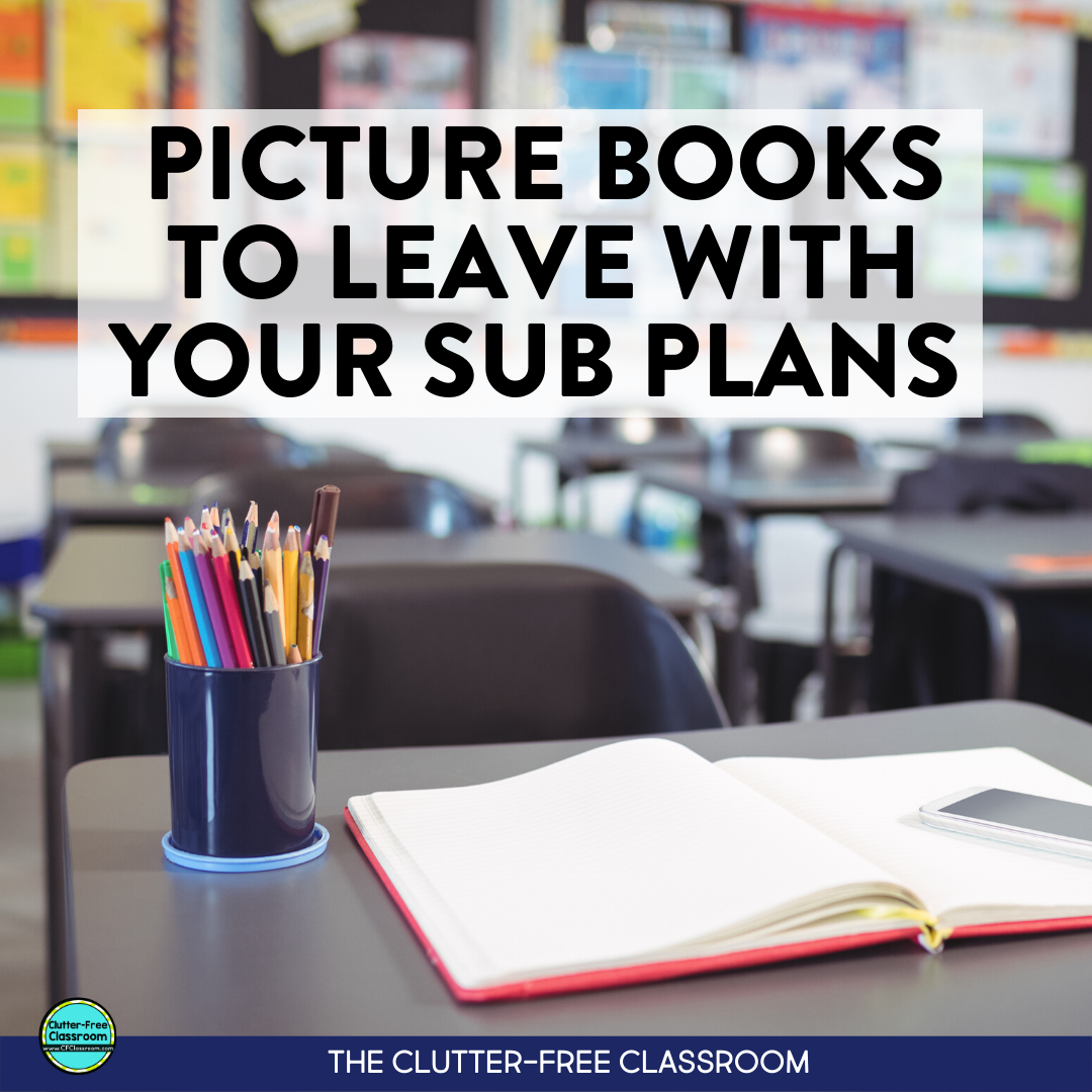 I just got an awesome tip from The Clutter-free Classroom about sub plans. They suggest leaving reading activities when you take a sick day. Read alouds are simple and easy lessons to leave for a substitute teacher. They suggest so many great books for teaching elementary students. You won’t believe how many ideas they have for books about substitutes! #elementaryreading #substituteteacher #sickday