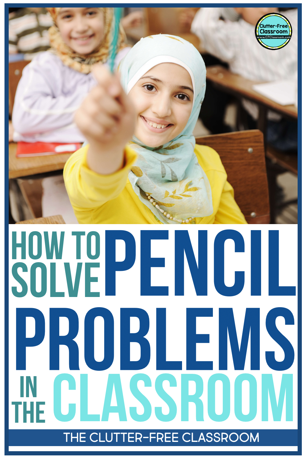 Are you in need of classroom management strategies for pencils in the classroom? Try out these Clutter Free Classroom solutions, tips, and routines for your pencil challenges! No more trying to track pencils in desks!