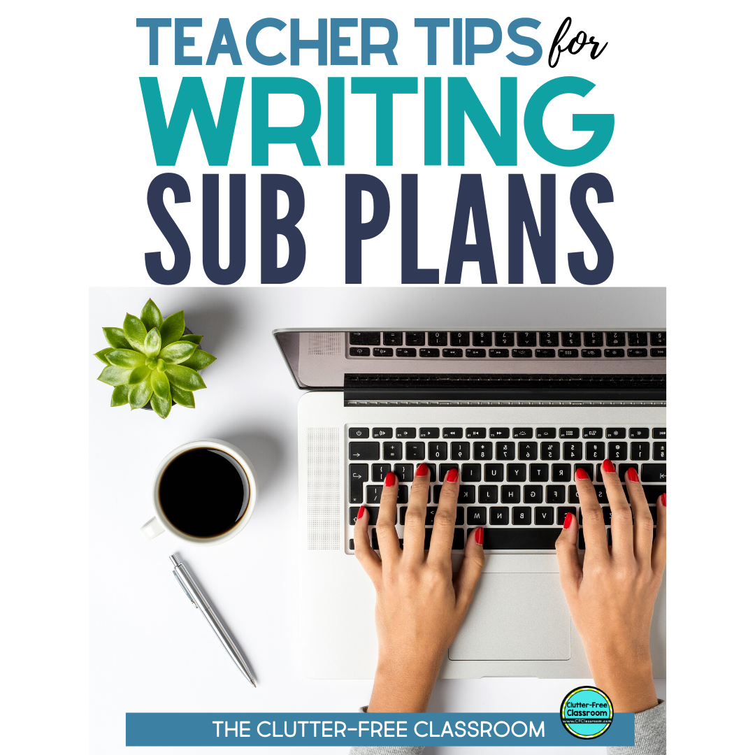 I love these step by step directions from The Clutter-free Classroom for writing sub plans. Thanks to their tips I going to create a sub plan template before my next sick day. The blog post is filled with so much awesome information! You’ll be surprised by some of the things they said not to do! #subplans #substituteteacher #sickday