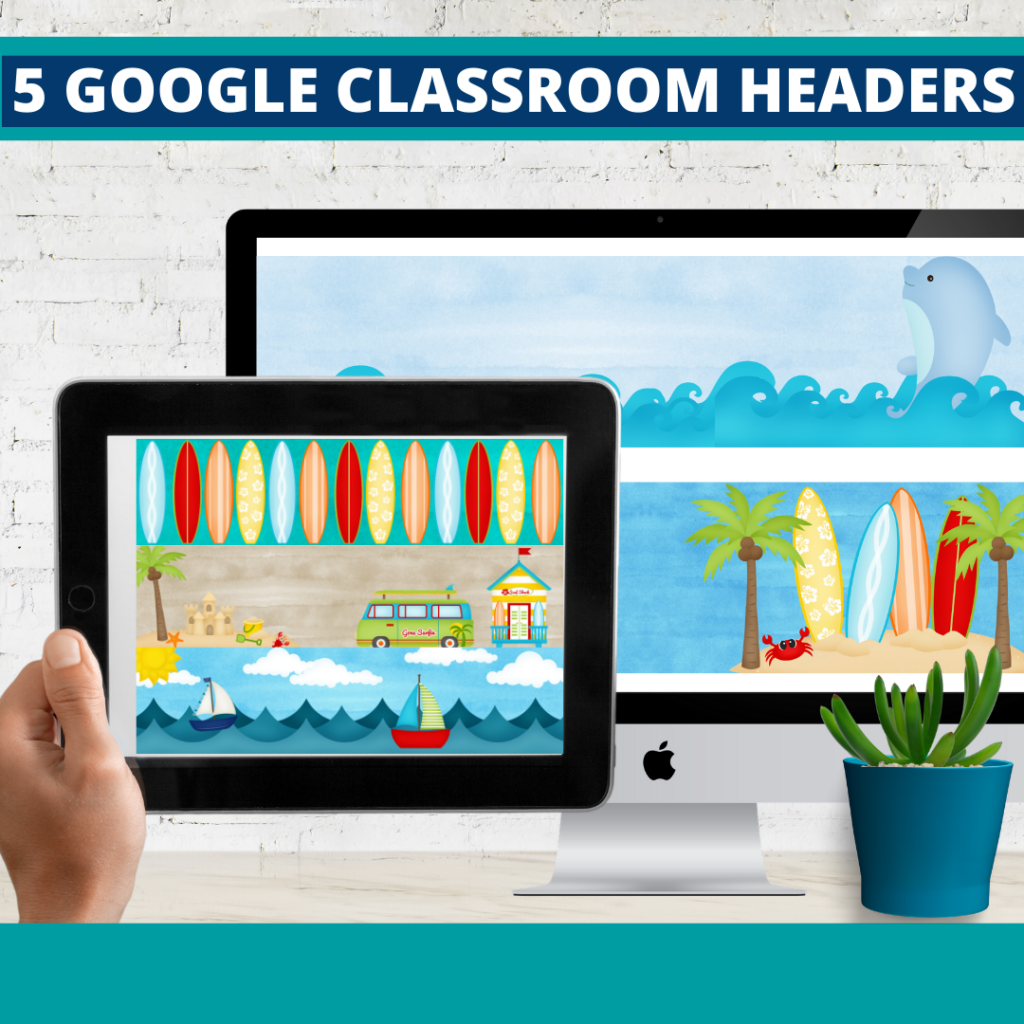 beach classroom themed google classroom headers and google classroom banners
