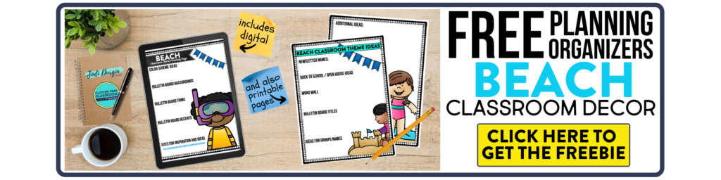 free printable planning organizers for beach classroom theme on a desk
