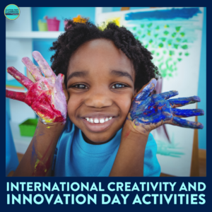 International Creativity and Innovation Day activities