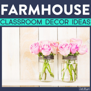 farmhouse classroom decor ideas