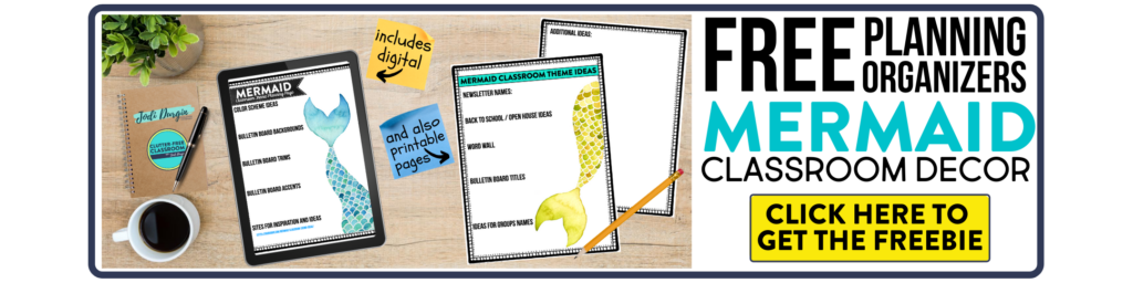 free printable planning organizers for mermaid classroom theme on a desk