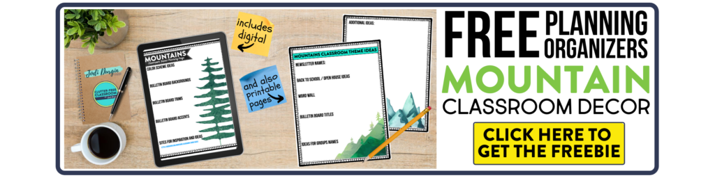 free printable planning organizers for mountain classroom theme on a desk