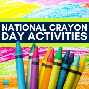 National Crayon Day activities