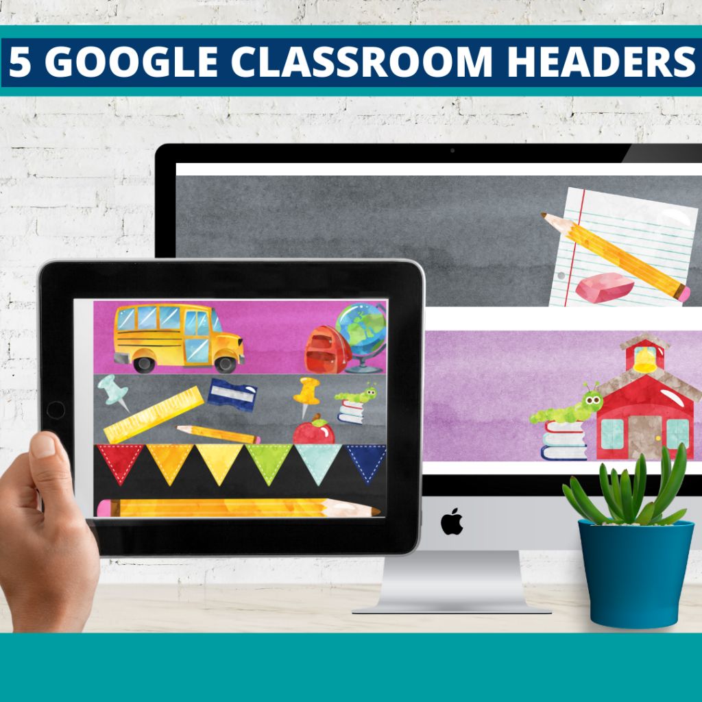 school classroom themed google classroom headers and google classroom banners